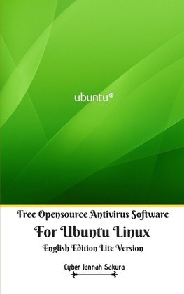 Free Opensource Antivirus Software For Ubuntu Linux English Edition Lite Version