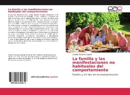 La familia y las manifestaciones no habituales del comportamiento