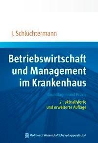 Betriebswirtschaft und Management im Krankenhaus