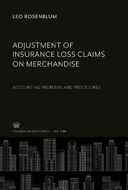 Adjustment of Insurance Loss Claims on Merchandise