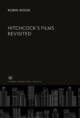 Hitchcock'S Films Revisited