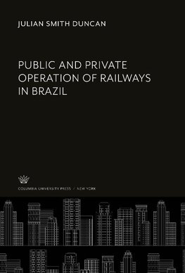 Public and Private Operation of Railways in Brazil