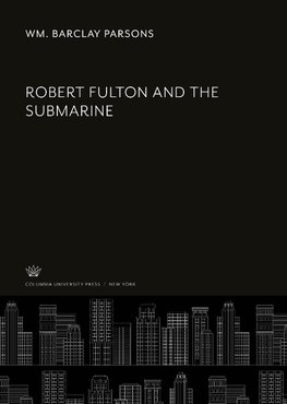 Robert Fulton and the Submarine