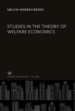 Studies in the Theory of Welfare Economics