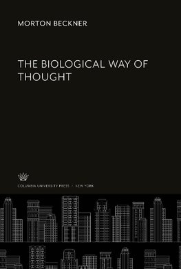 The Biological Way of Thought