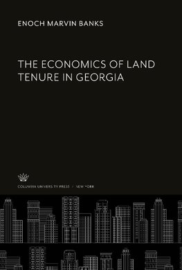 The Economics of Land Tenure in Georgia