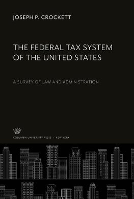 The Federal Tax System of the United States