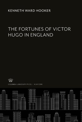 The Fortunes of Victor Hugo in England