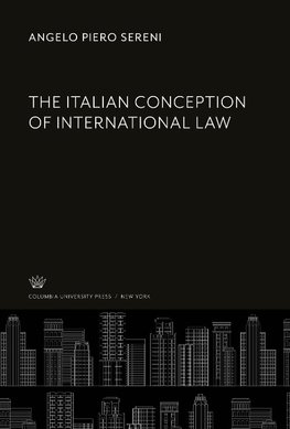 The Italian Conception of International Law