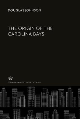 The Origin of the Carolina Bays