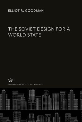 The Soviet Design for a World State