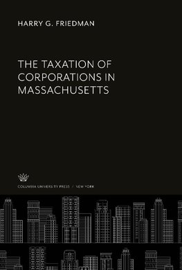 The Taxation of Corporations in Massachusetts