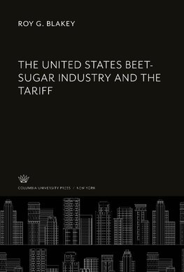 The United States Beet-Sugar Industry and the Tariff