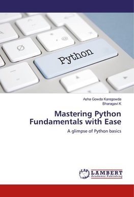 Mastering Python Fundamentals with Ease