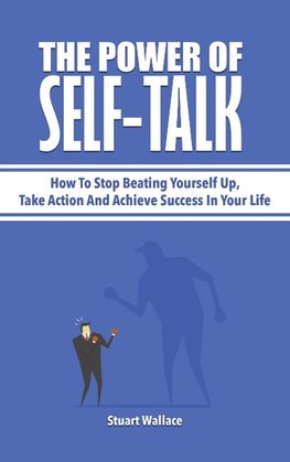 The Power Of Self-Talk