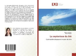 La septoriose du blé