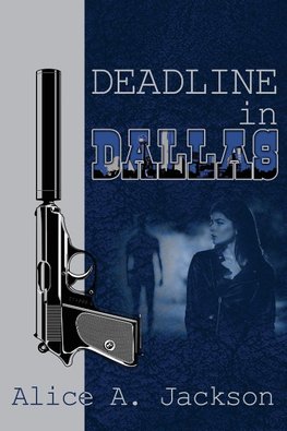 Deadline in Dallas