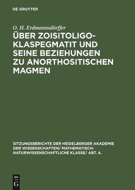 Über Zoisitoligoklaspegmatit und seine Beziehungen zu anorthositischen Magmen