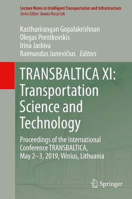 TRANSBALTICA XI: Transportation Science and Technology