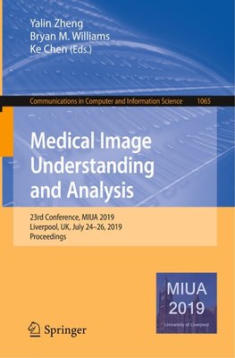 Medical Image Understanding and Analysis