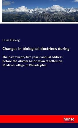 Changes in biological doctrines during