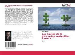 Los límites de la asociación sostenible. Parte V