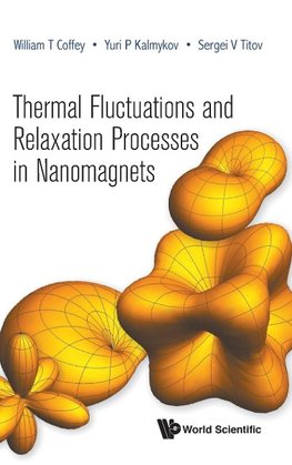 Thermal Fluctuations and Relaxation Processes in Nanomagnets