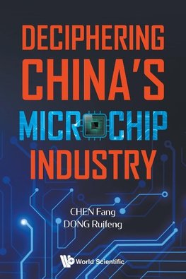 Deciphering China's Microchip Industry