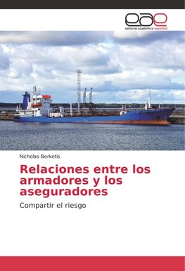 Relaciones entre los armadores y los aseguradores