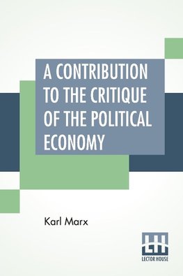 A Contribution To The Critique Of The Political Economy