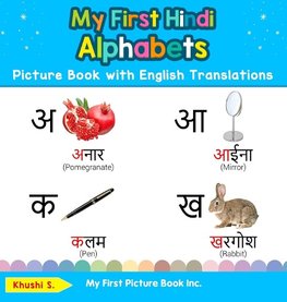 My First Hindi Alphabets Picture Book with English Translations