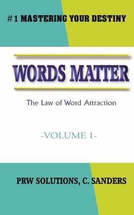 WORDS MATTER