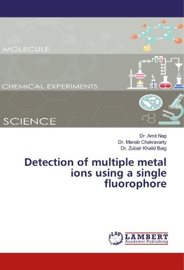 Detection of multiple metal ions using a single fluorophore