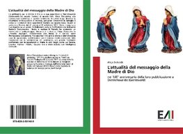 L'attualità del messaggio della Madre di Dio