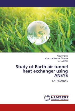 Study of Earth air tunnel heat exchanger using ANSYS