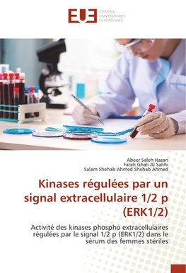 Kinases régulées par un signal extracellulaire 1/2 p (ERK1/2)