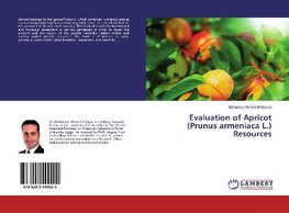 Evaluation of Apricot (Prunus armeniaca L.) Resources