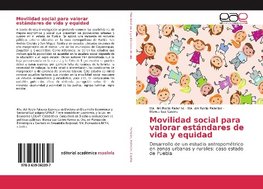 Movilidad social para valorar estándares de vida y equidad