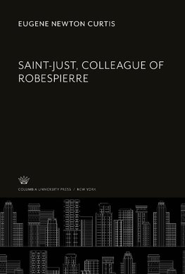 Saint-Just, Colleague of Robespierre