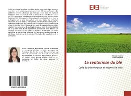 La septoriose du blé