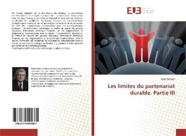 Les limites du partenariat durable. Partie III