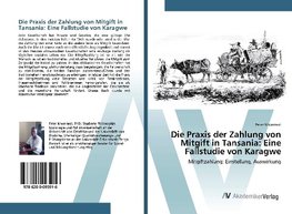 Die Praxis der Zahlung von Mitgift in Tansania: Eine Fallstudie von Karagwe