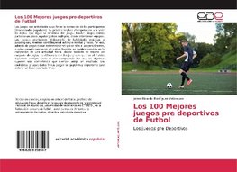 Los 100 Mejores juegos pre deportivos de Futbol