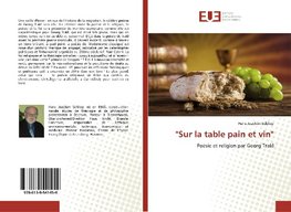 "Sur la table pain et vin"