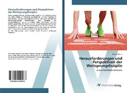 Herausforderungen und Perspektiven der Weitsprungdisziplin