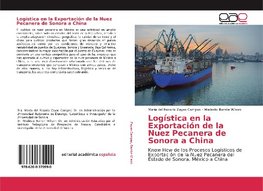 Logística en la Exportación de la Nuez Pecanera de Sonora a China