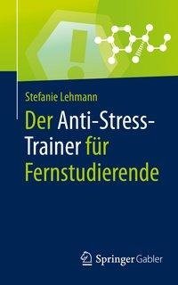 Anti-Stress Trainer für Fernstudierende