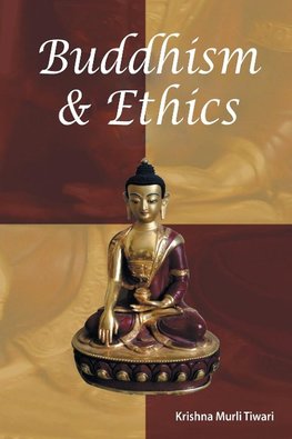 BUDDHISM & ETHICS