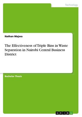 The Effectiveness of Triple Bins in Waste Separation in Nairobi Central Business District