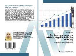Der Mechanismus zur Aktivierung der Rolle der Führung